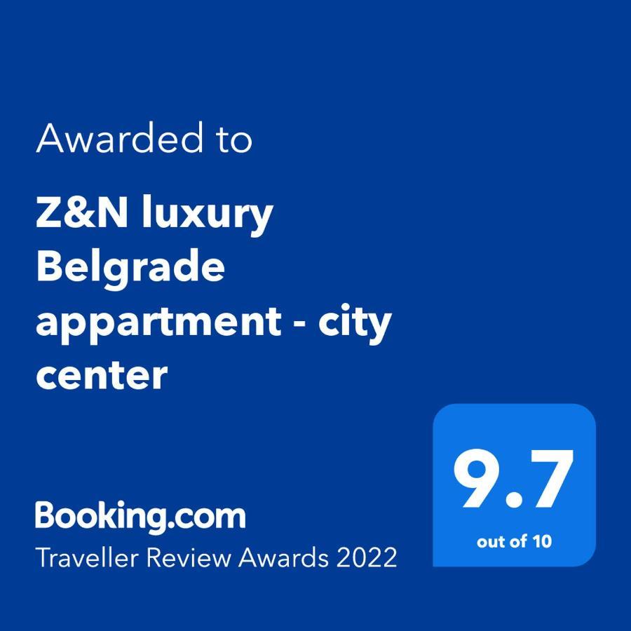 Z&N Luxury Belgrade Appartment - City Center 外观 照片